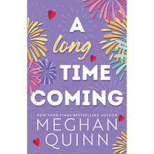 A Long Time Coming by Meghan Quinn, Paperback
