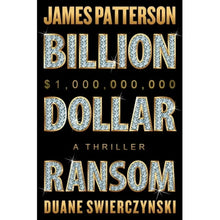 Billion-DollarRansombyJamesPatterson-DuaneSwierczynski-Hardcover-_1_807e4741-7ad6-4a31-a03d-7053d2a38665 - USA Mega Market