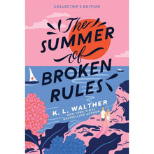 Collector_sEdition-TheSummerofBrokenRulesbyK.L.Walther_Paperback1 - USA Mega Market