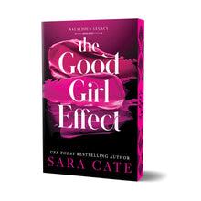 Deluxe Edition - The Good Girl Effect by Sara Cate, Paperback