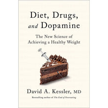 Diet-Drugs-andDopaminebyDavidA-Kessler-Hardcover-_1 - Brands For Less USA
