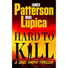 Hard to Kill by James Patterson & Mike Lupica - Book 2 of 3, Paperback