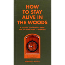 HowtoStayAliveintheWoods-Hardcover-_1 - USA Mega Market