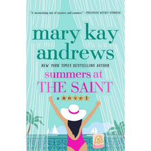 Summers at the Saint by Mary Kay Andrews, Paperback