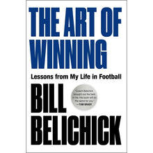 The Art of Winning by Bill Belichick, Hardcover