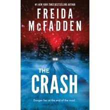 The Crash by Frieda McFadden, Paperback