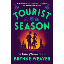 Tourist Season by Brynne Weaver, Hardcover
